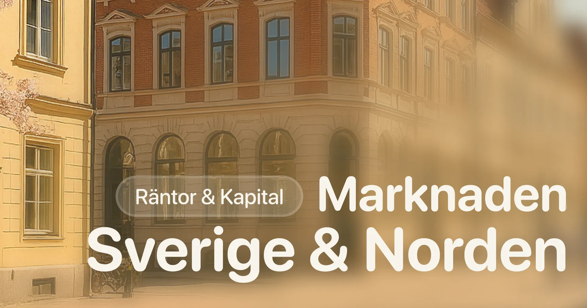 Räntor & Kapital: Sveriges Fastighetsmarknad vs Norden